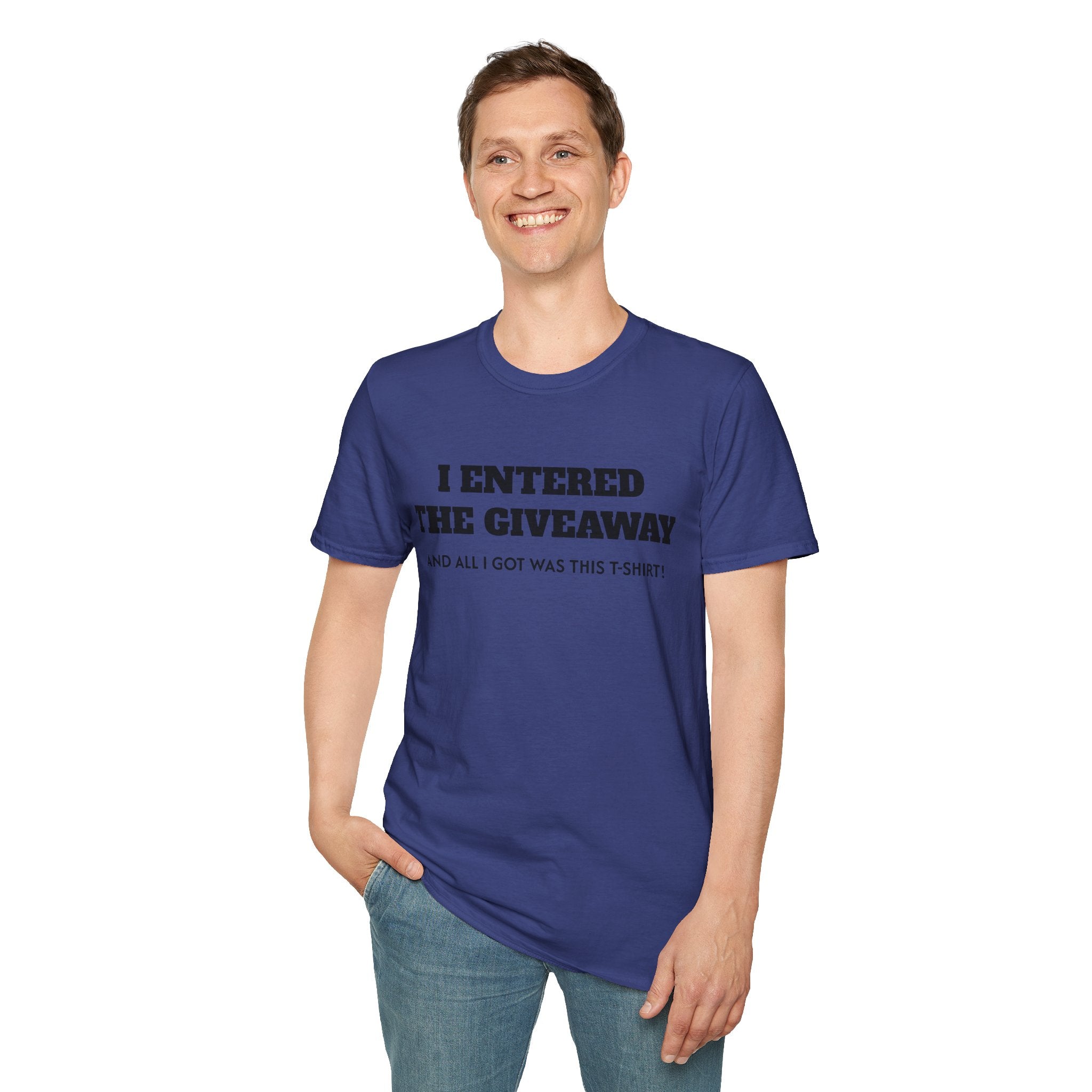 I Entered the Giveaway T-Shirt | Funny Giveaway Shirt, Novelty Tee